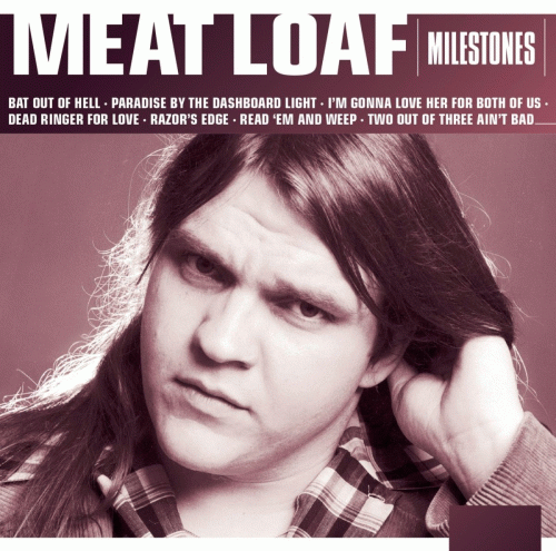 Meat Loaf : Milestones